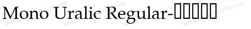 Mono Uralic Regular字体转换